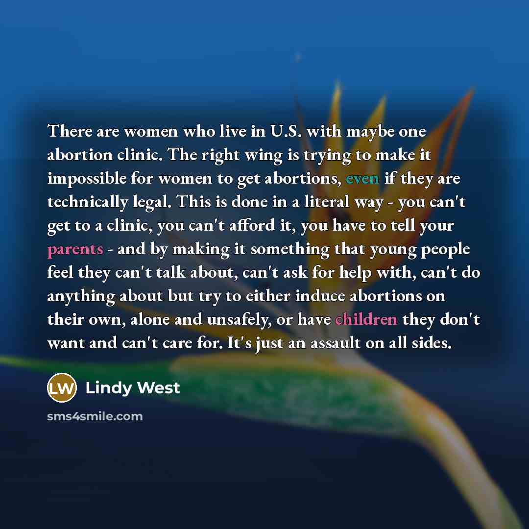 “There are women who live in U.S. with maybe one…” quote by Lindy West