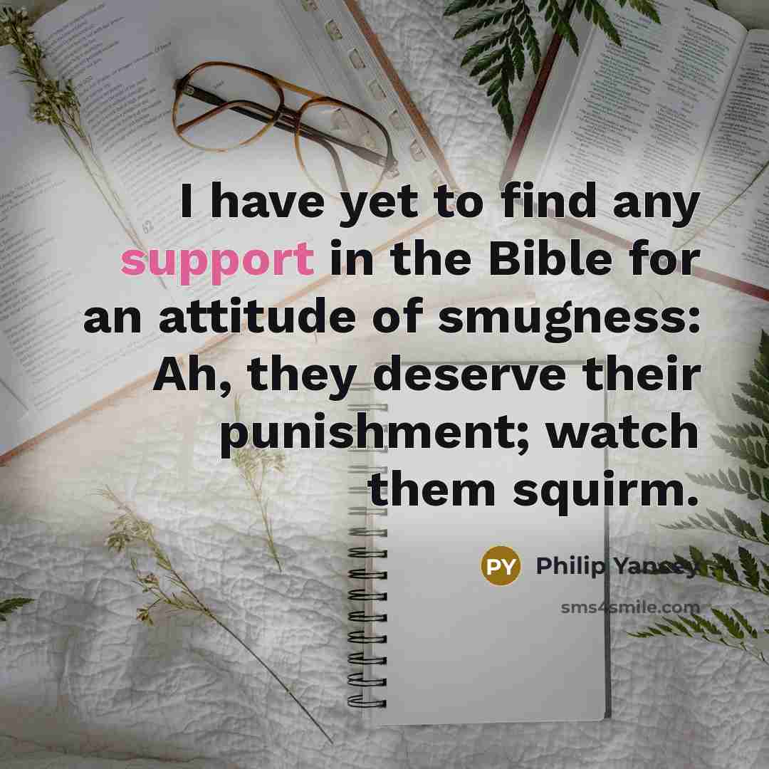 “I have yet to find any support in the Bible…” quote by Philip Yancey