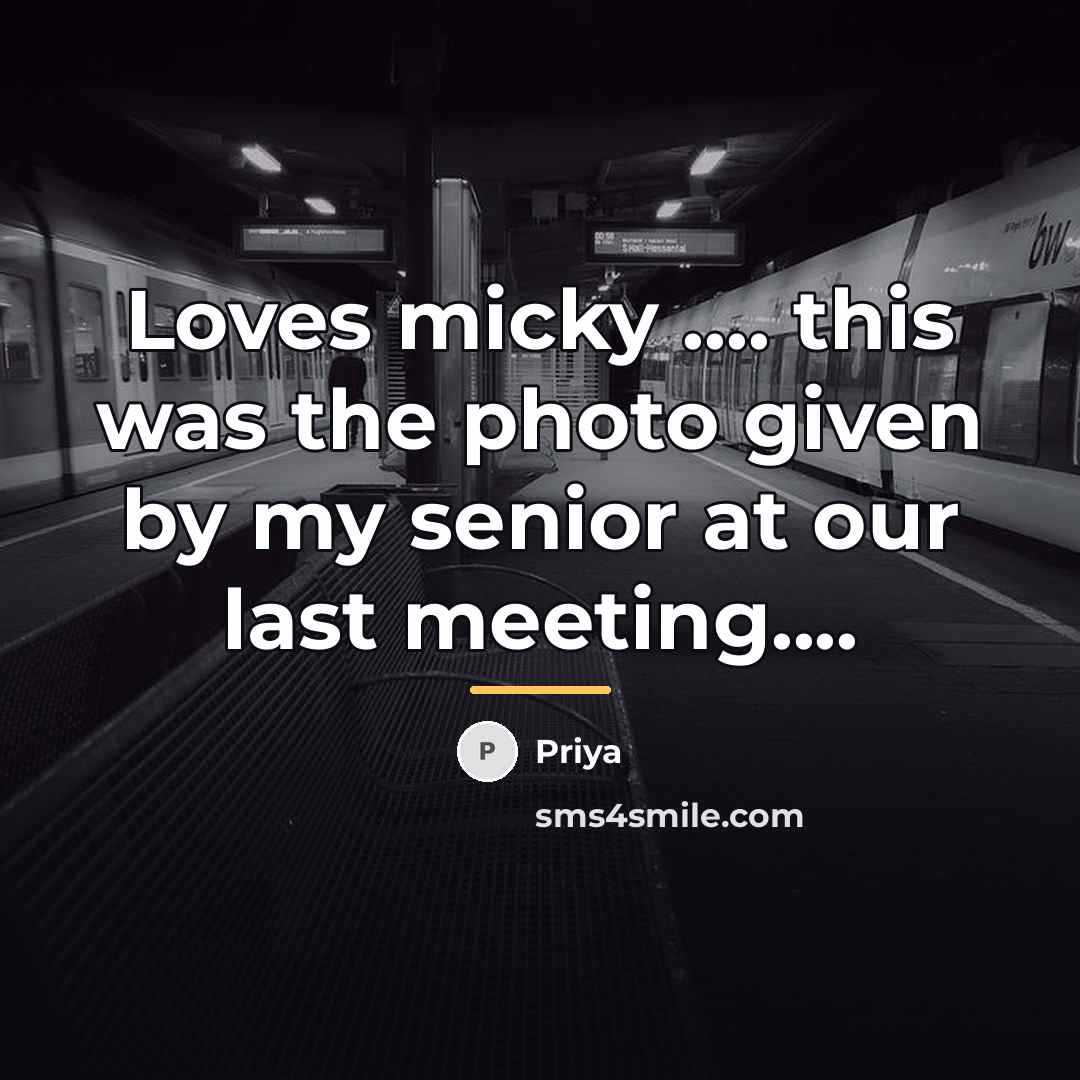 “Loves micky .... this was the photo given by my…” quote by Priya