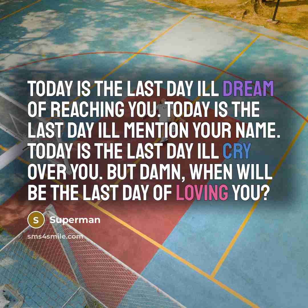 “Today is the last day Ill dream of reaching you.…” quote by Superman