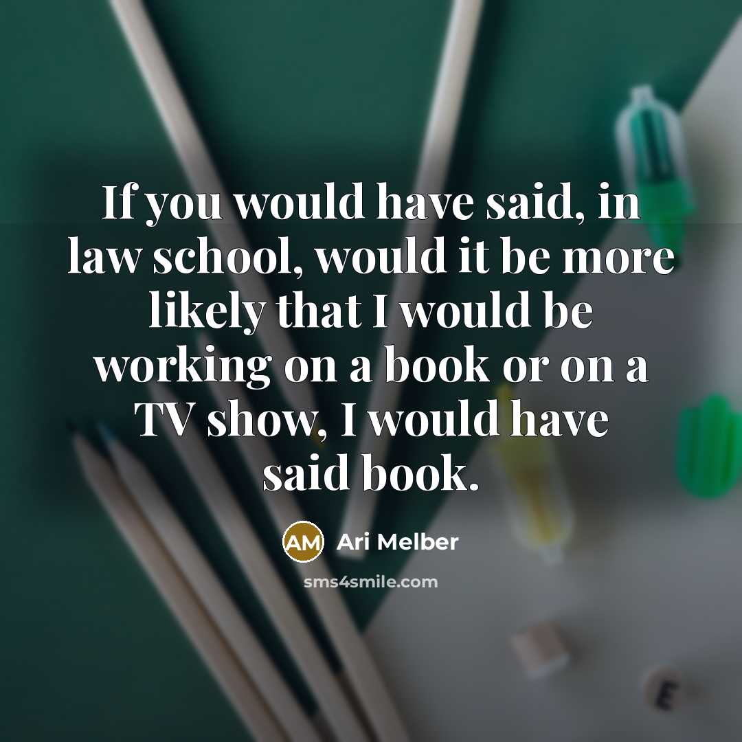 “If you would have said, in law school, would it…” quote by Ari Melber