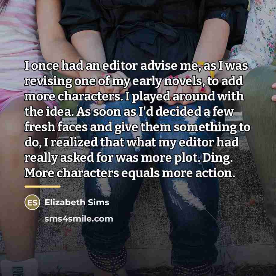 “I once had an editor advise me, as I was…” quote by Elizabeth Sims