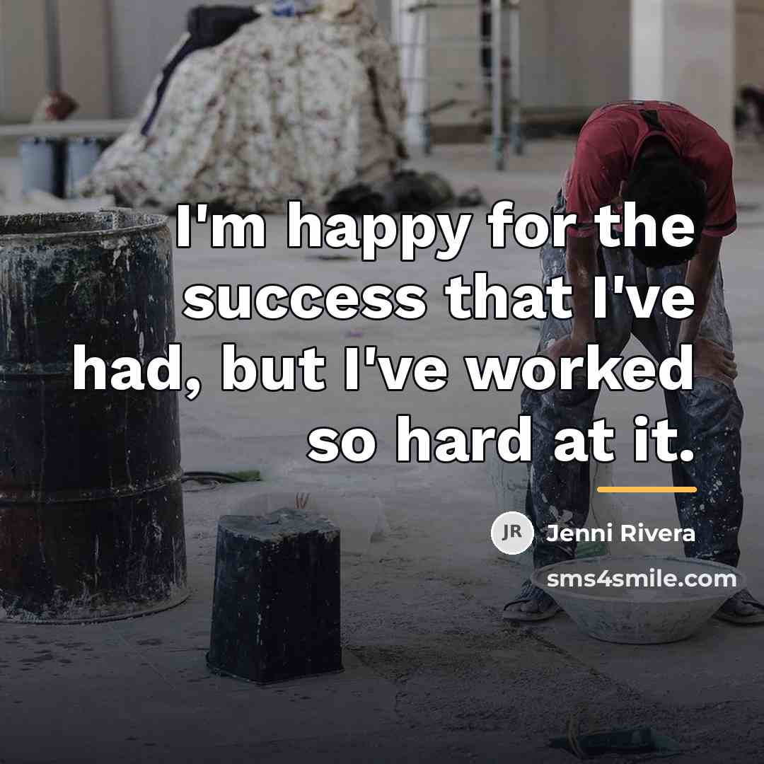 “I'm happy for the success that I've had, but I've…” quote by Jenni Rivera