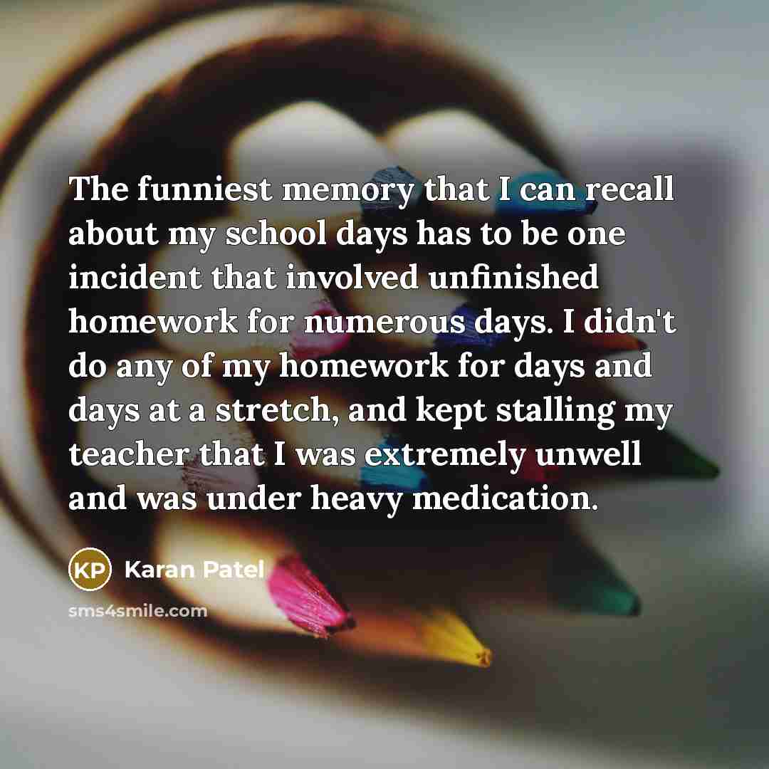 “The funniest memory that I can recall about my school…” quote by Karan Patel
