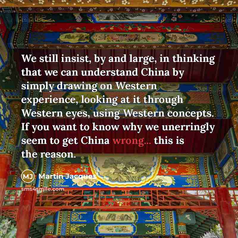 “We still insist, by and large, in thinking that we…” quote by Martin Jacques