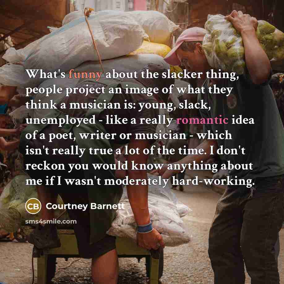 “What's funny about the slacker thing, people project an image…” quote by Courtney Barnett