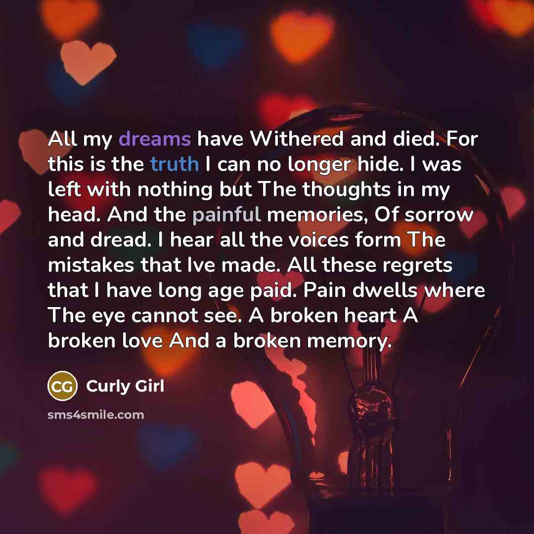 “All my dreams have Withered and died. For this is…” quote by Curly Girl