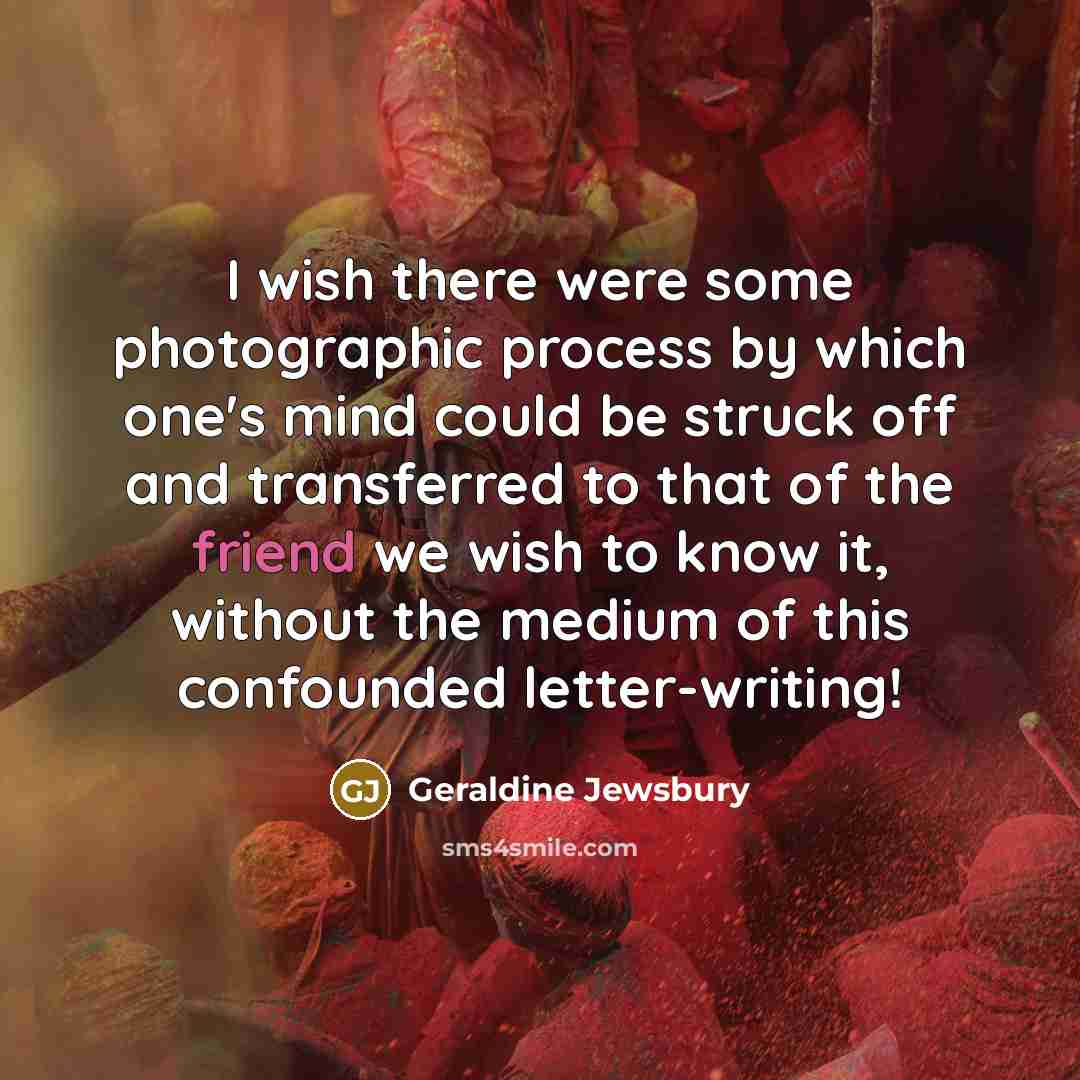 “I wish there were some photographic process by which one's…” quote by Geraldine Jewsbury