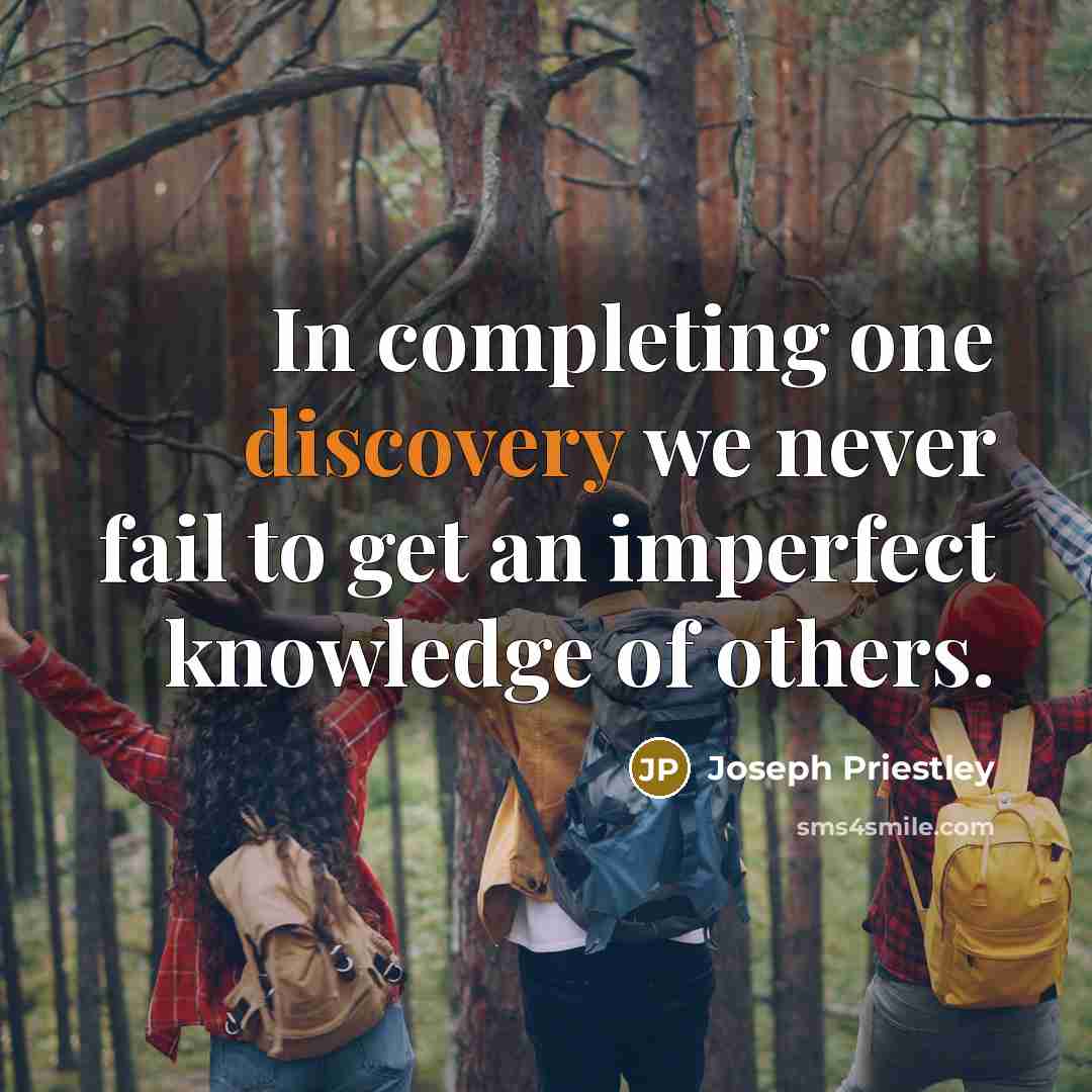 “In completing one discovery we never fail to get an…” quote by Joseph Priestley