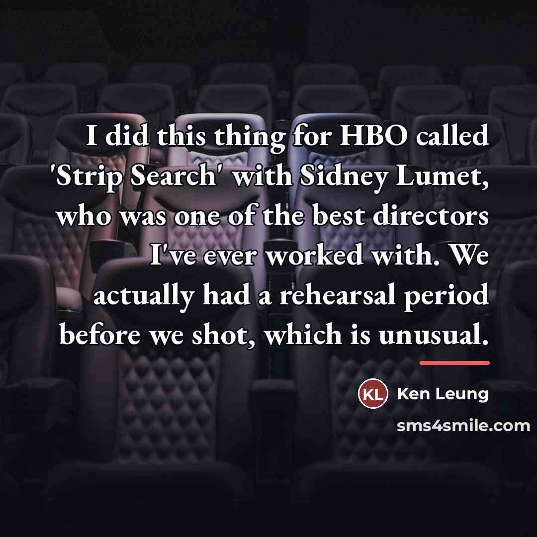 “I did this thing for HBO called 'Strip Search' with…” quote by Ken Leung