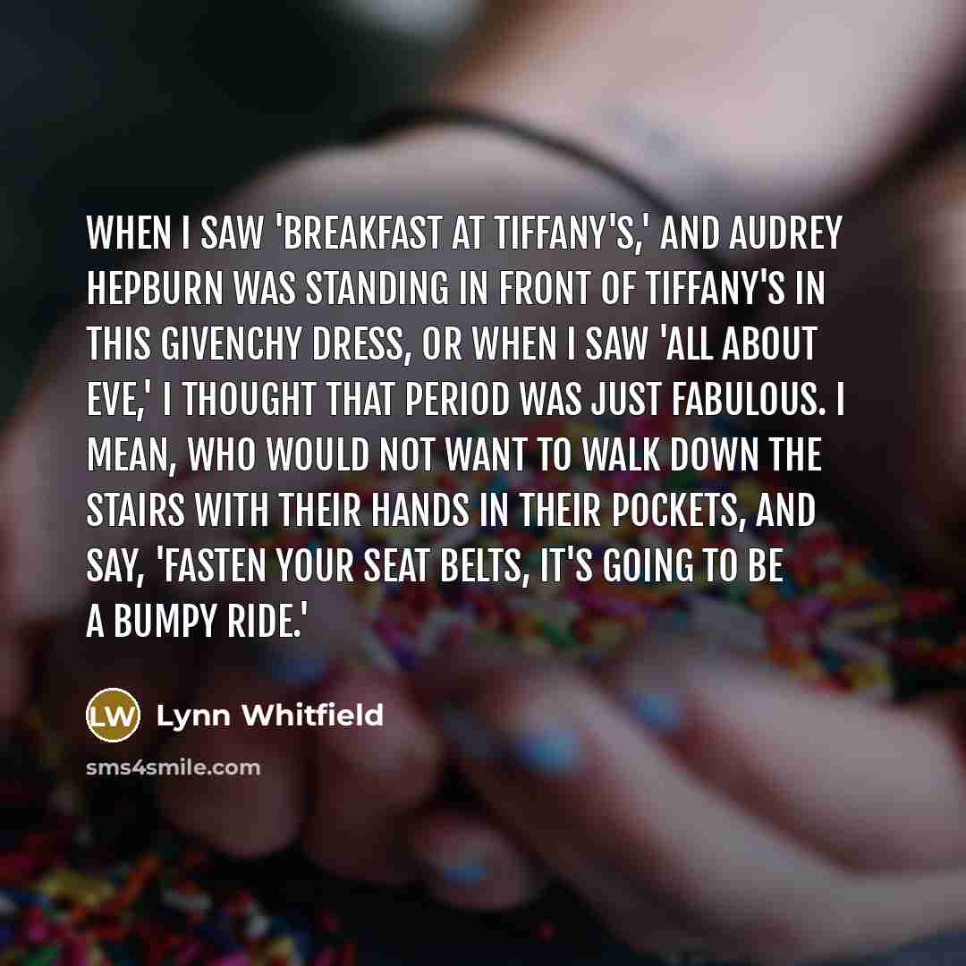 “When I saw 'Breakfast at Tiffany's,' and Audrey Hepburn was…” quote by Lynn Whitfield