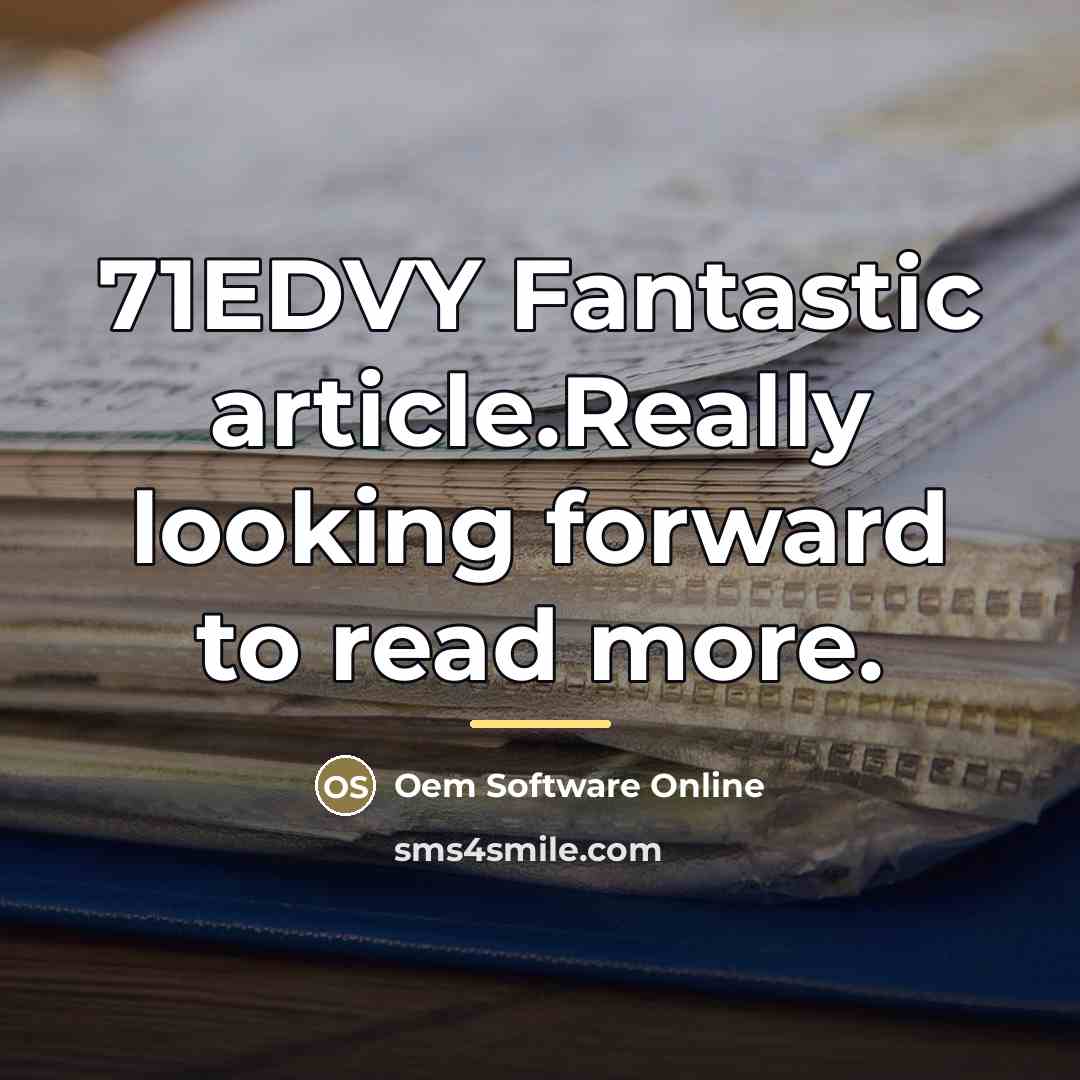 “71EDVY Fantastic article.Really looking forward to read more.…” quote by Oem Software Online