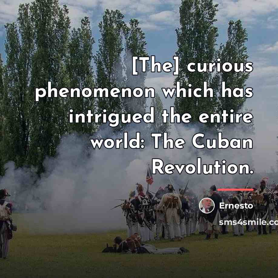 “[The] curious phenomenon which has intrigued the entire world: The…” quote by Ernesto