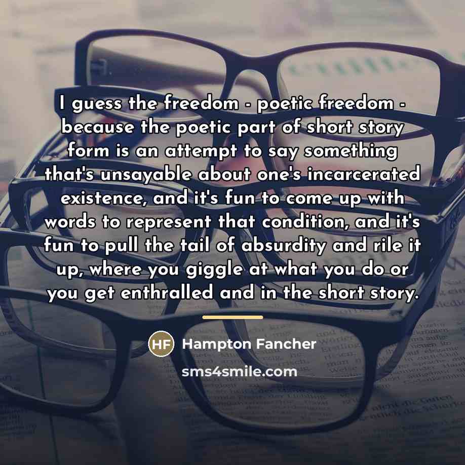 “I guess the freedom - poetic freedom - because the…” quote by Hampton Fancher