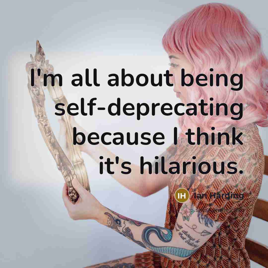 “I'm all about being self-deprecating because I think it's hilarious.…” quote by Ian Harding