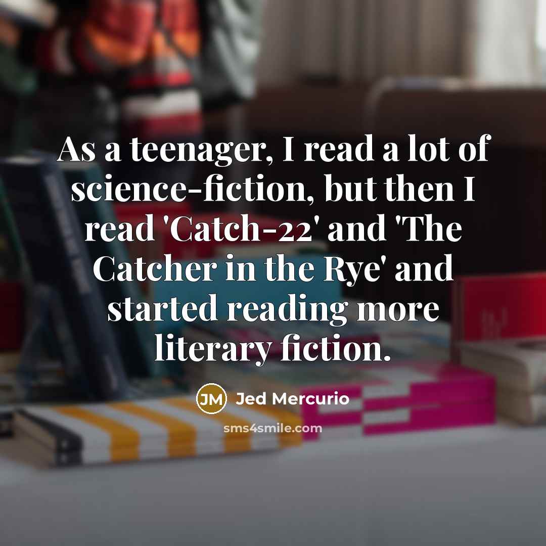 “As a teenager, I read a lot of science-fiction, but…” quote by Jed Mercurio