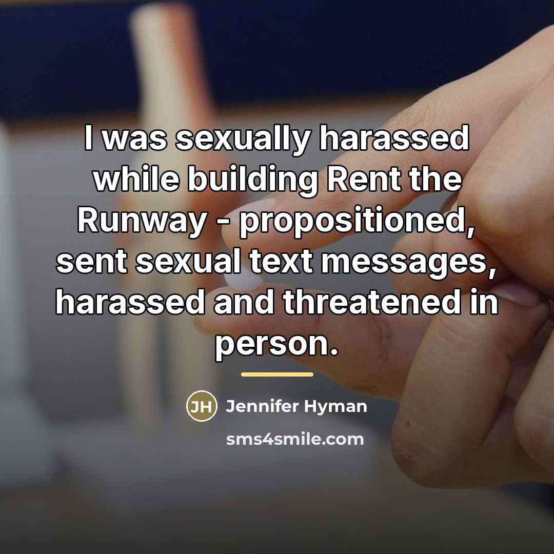“I was sexually harassed while building Rent the Runway -…” quote by Jennifer Hyman