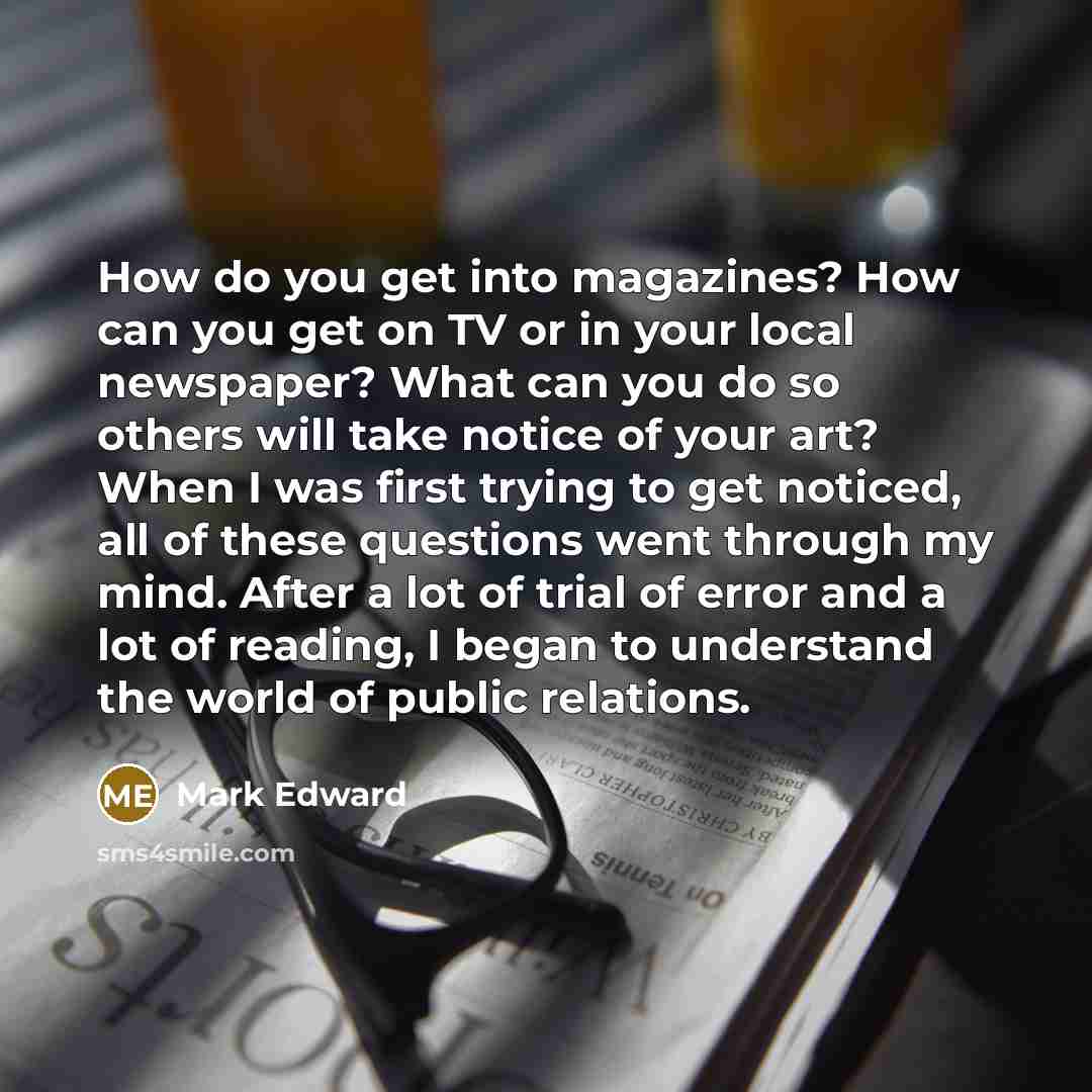 “How do you get into magazines? How can you get…” quote by Mark Edward