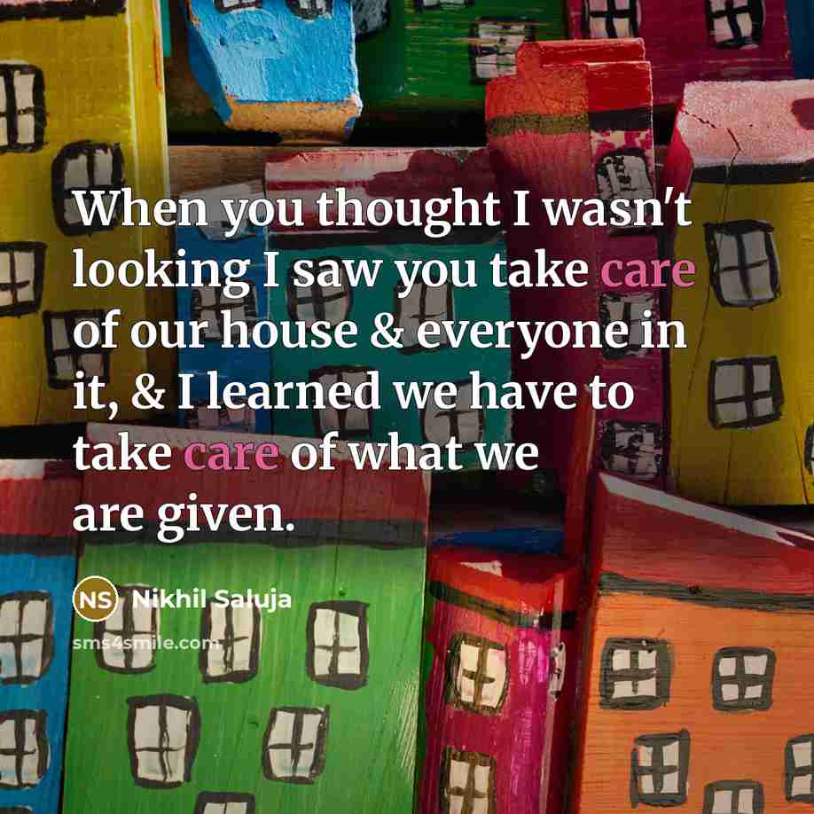 “When you thought I wasn't looking I saw you take…” quote by Nikhil Saluja