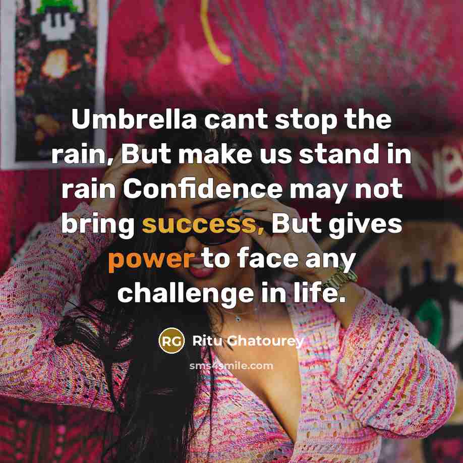 “Umbrella cant stop the rain, But make us stand in…” quote by Ritu Ghatourey