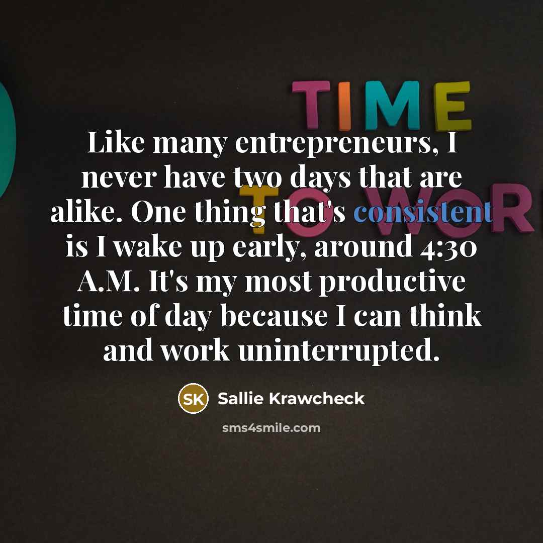 “Like many entrepreneurs, I never have two days that are…” quote by Sallie Krawcheck
