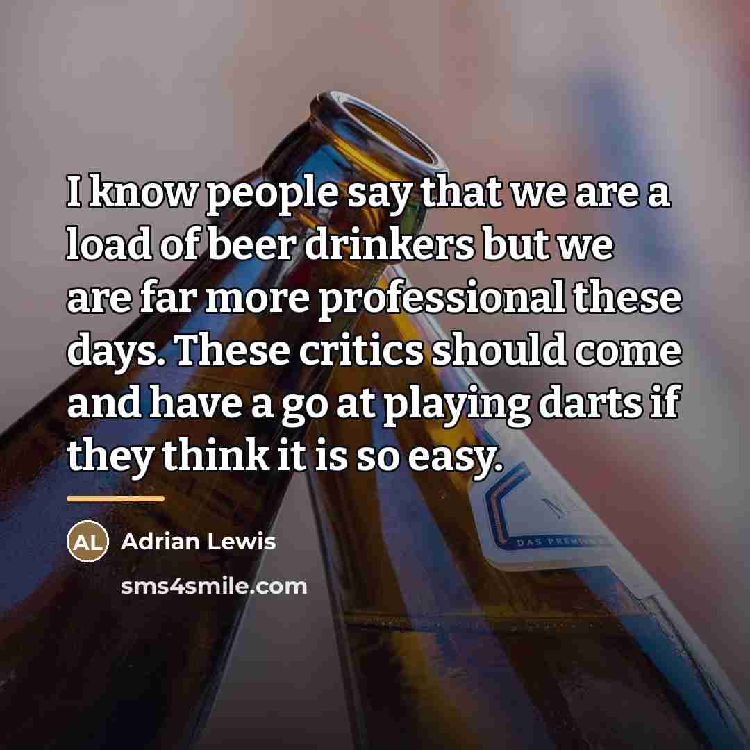 “I know people say that we are a load of…” quote by Adrian Lewis