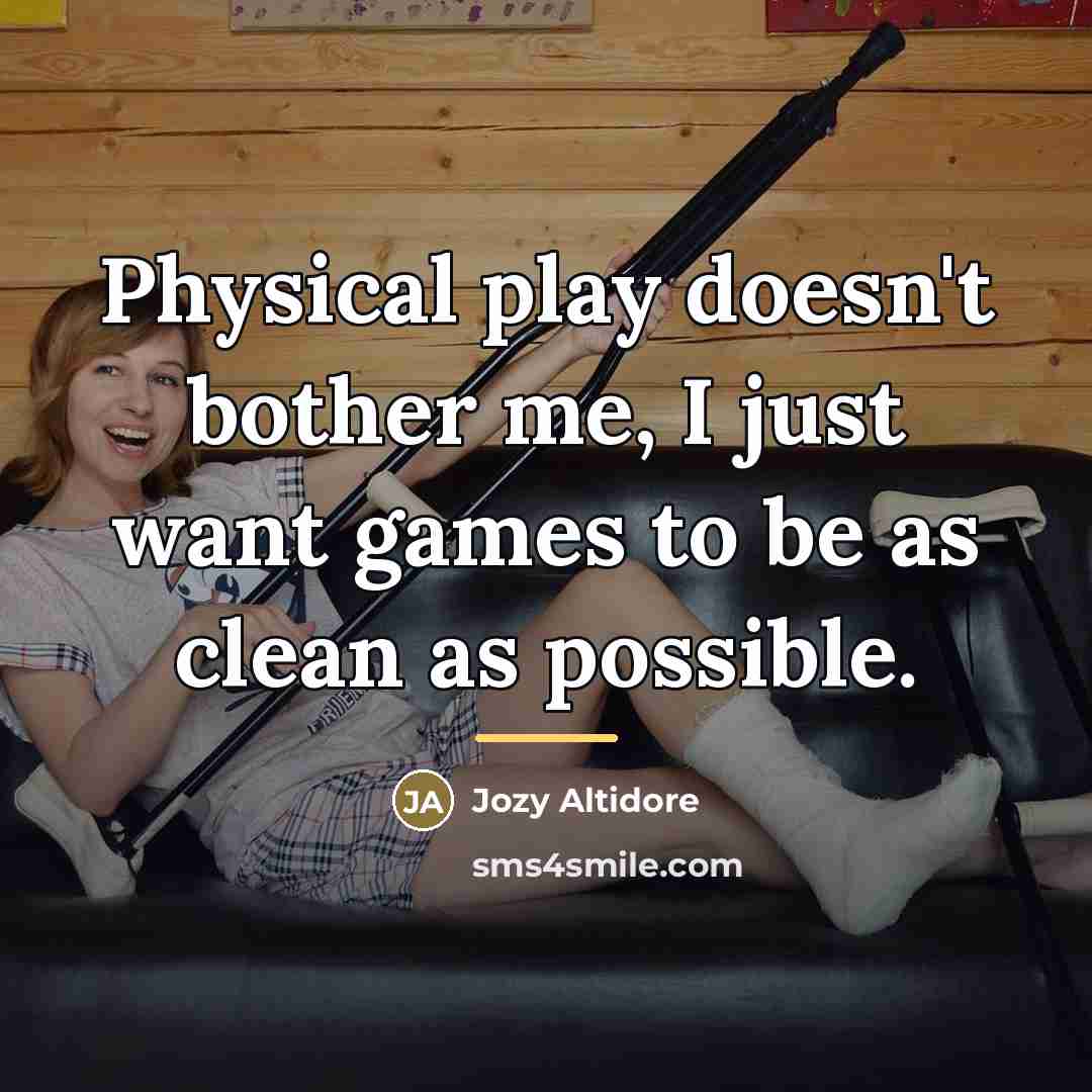 “Physical play doesn't bother me, I just want games to…” quote by Jozy Altidore