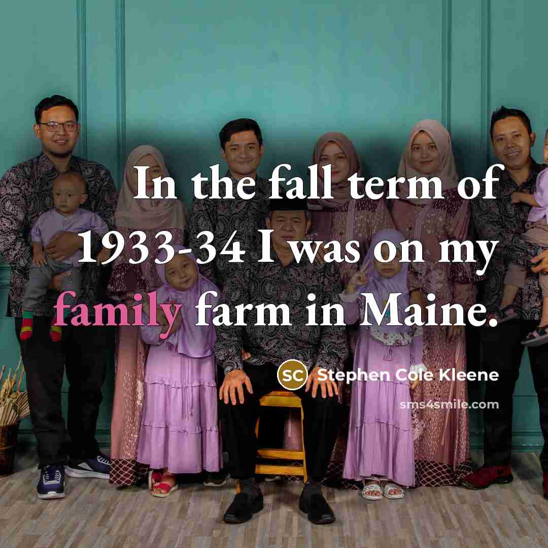 “In the fall term of 1933-34 I was on my…” quote by Stephen Cole Kleene