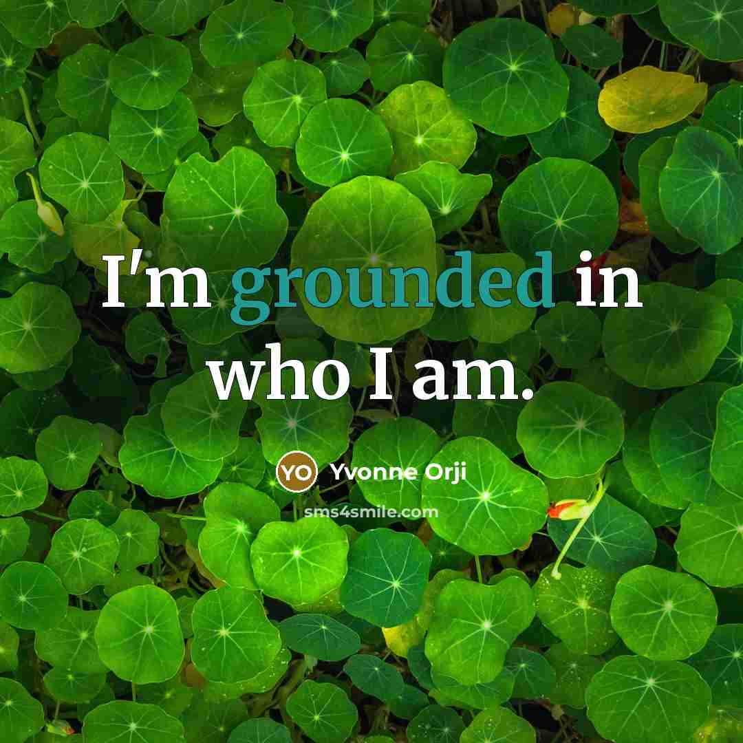 “I'm grounded in who I am.…” quote by Yvonne Orji