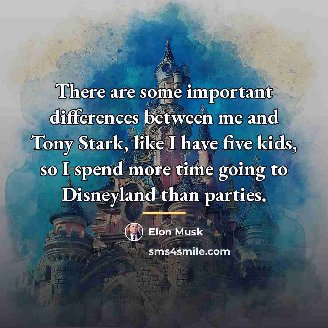 “There are some important differences between me and Tony Stark,…” quote by Elon Musk