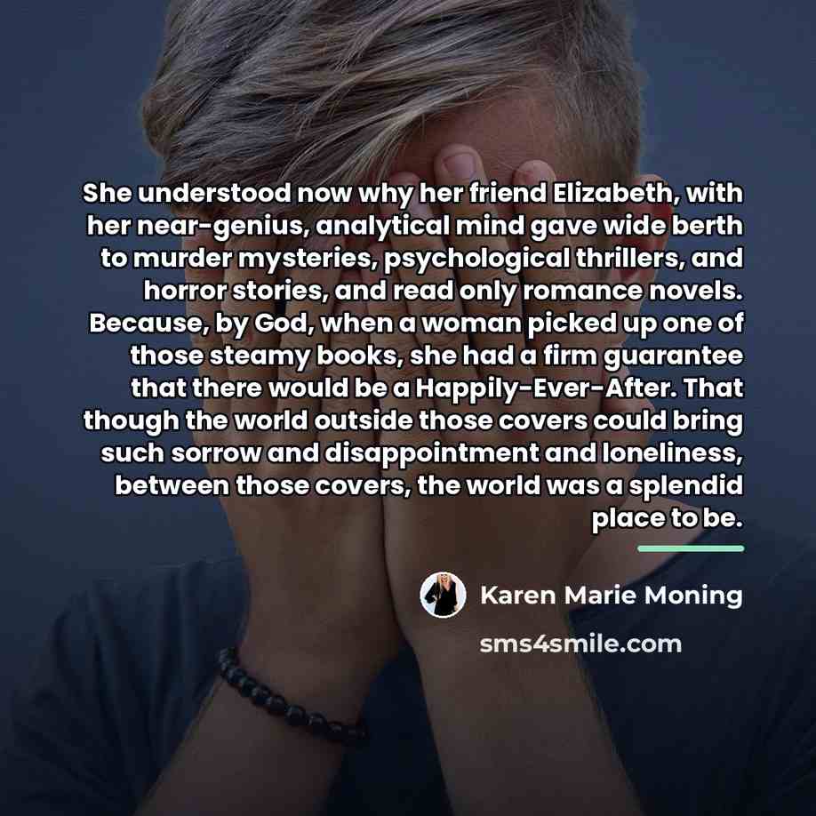 “She understood now why her friend Elizabeth, with her near-genius,…” quote by Karen Marie Moning