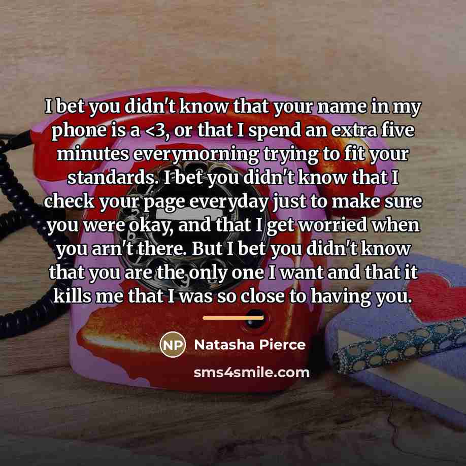“I bet you didn't know that your name in my…” quote by Natasha Pierce