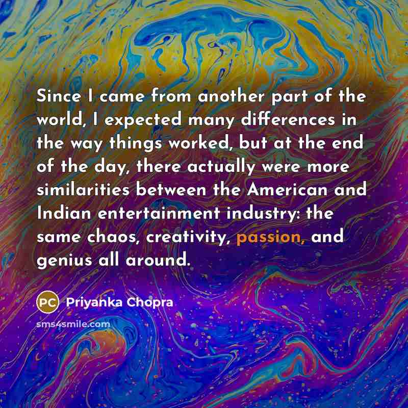 “Since I came from another part of the world, I…” quote by Priyanka Chopra