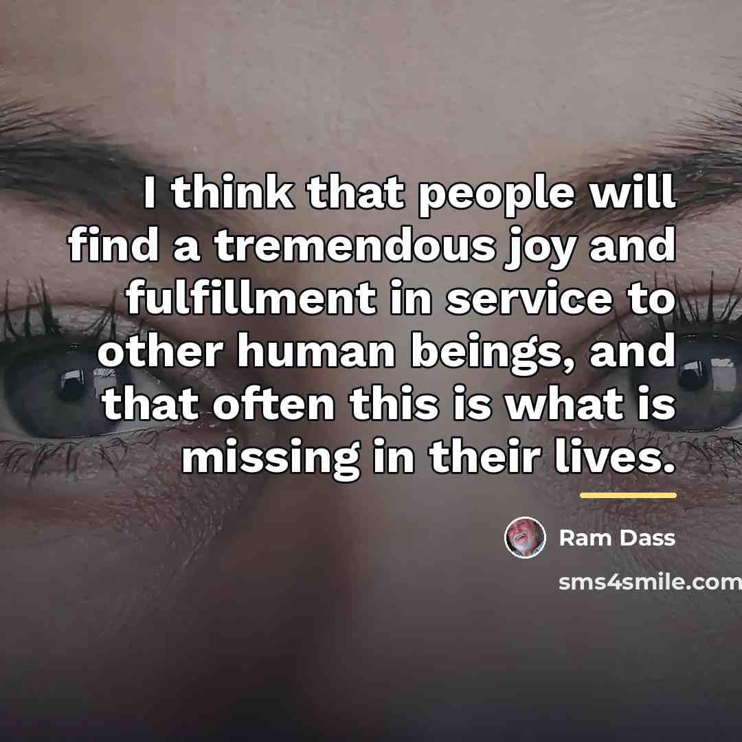“I think that people will find a tremendous joy and…” quote by Ram Dass