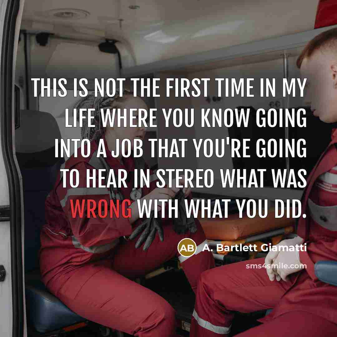 “This is not the first time in my life where…” quote by A. Bartlett Giamatti