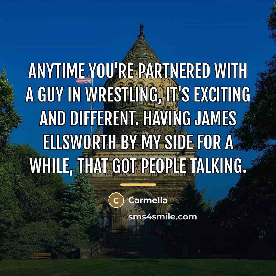 “Anytime you're partnered with a guy in wrestling, it's exciting…” quote by Carmella