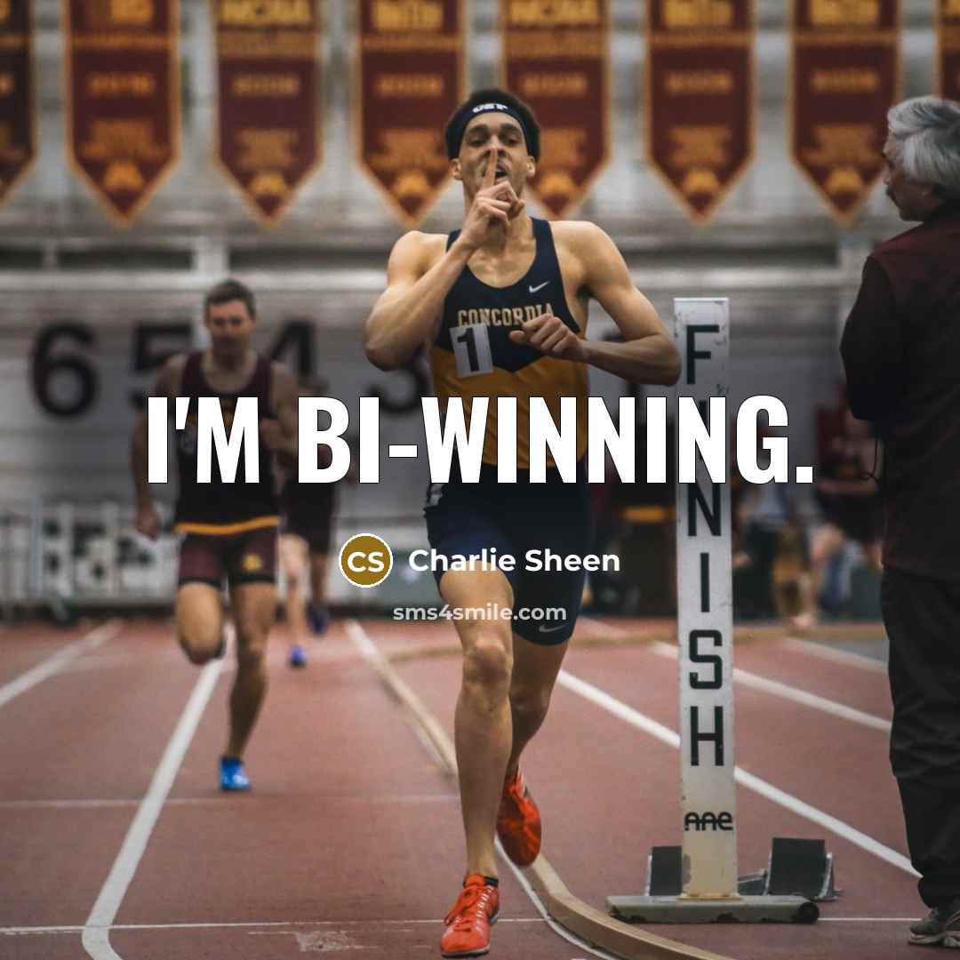 “I'm bi-winning.…” quote by Charlie Sheen
