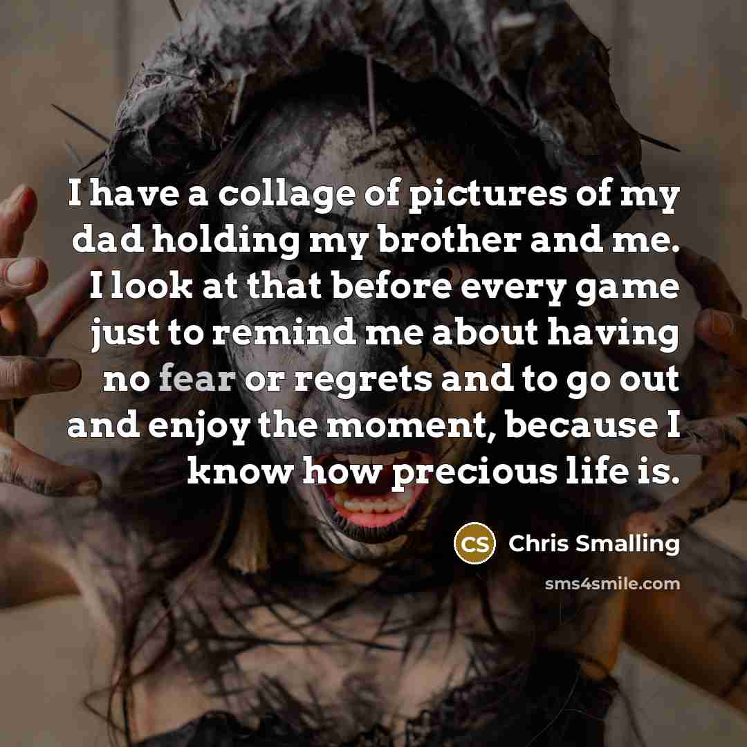 “I have a collage of pictures of my dad holding…” quote by Chris Smalling