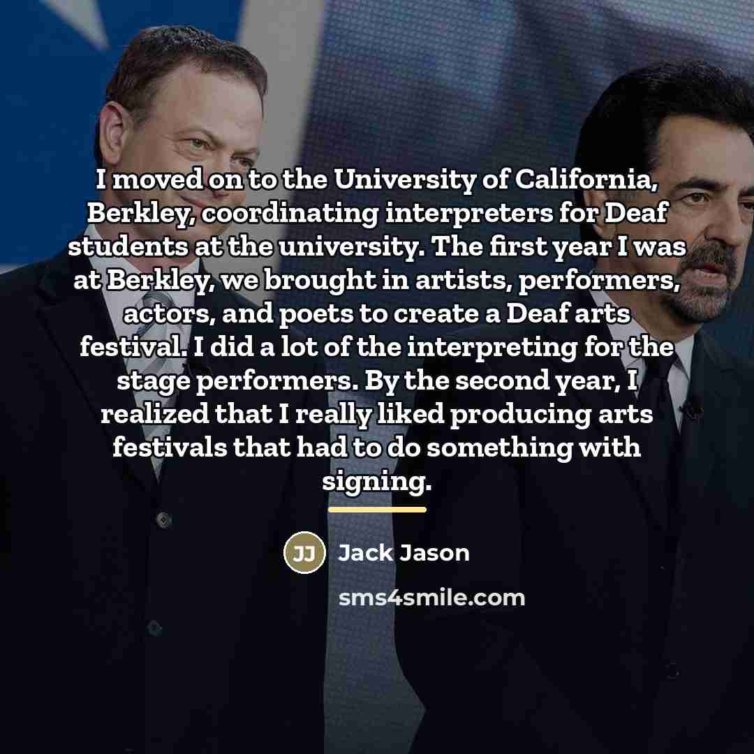 “I moved on to the University of California, Berkley, coordinating…” quote by Jack Jason