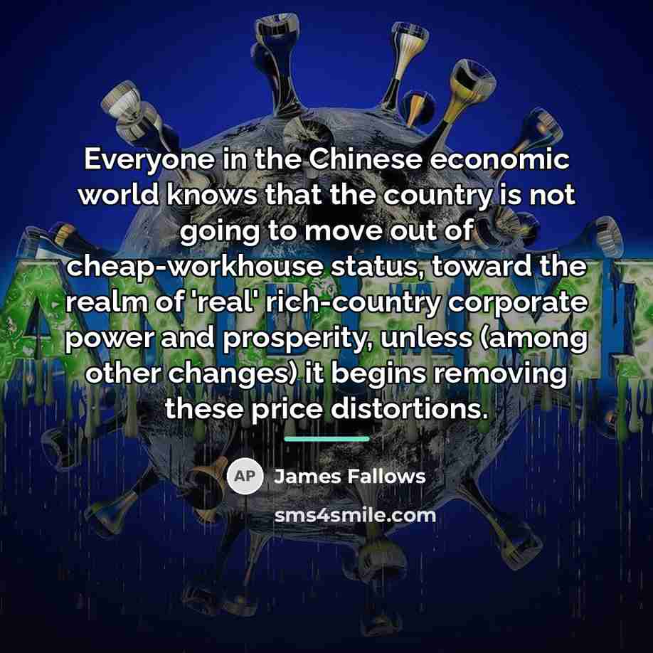 “Everyone in the Chinese economic world knows that the country…” quote by James Fallows