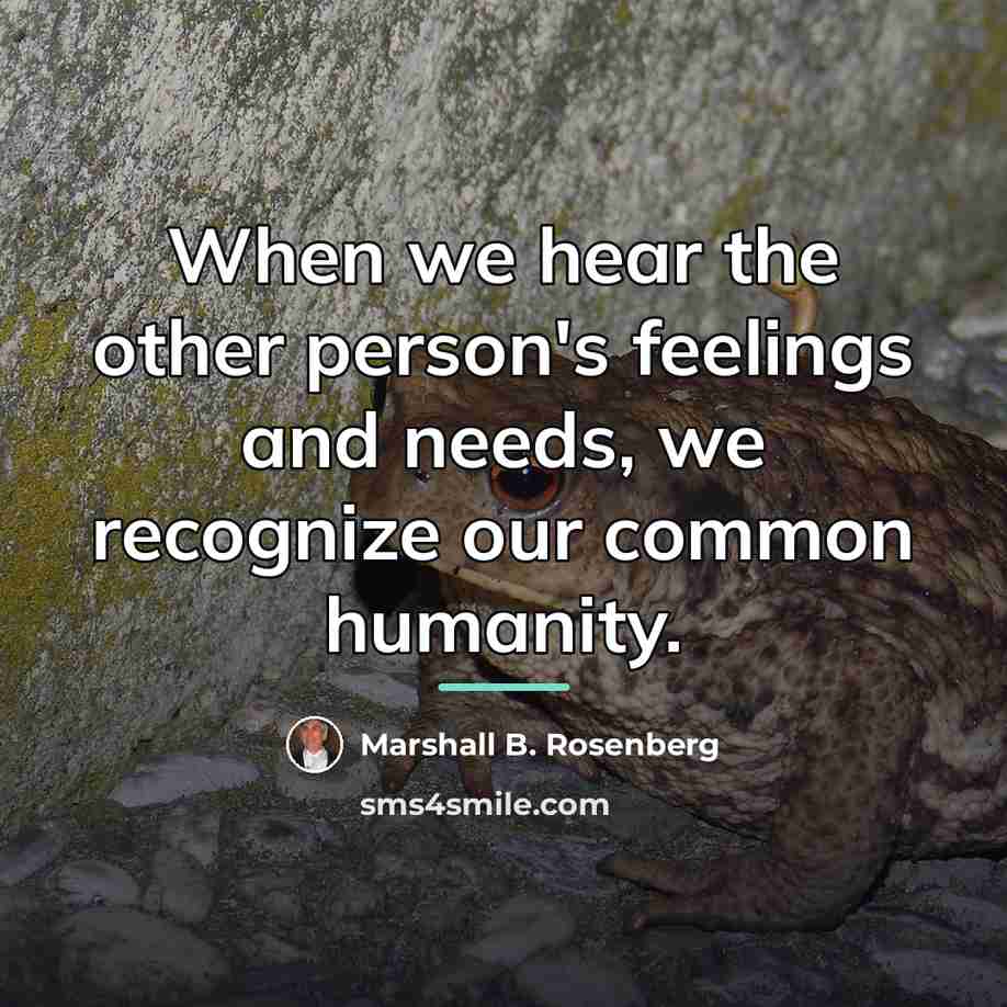 “When we hear the other person's feelings and needs, we…” quote by Marshall B. Rosenberg