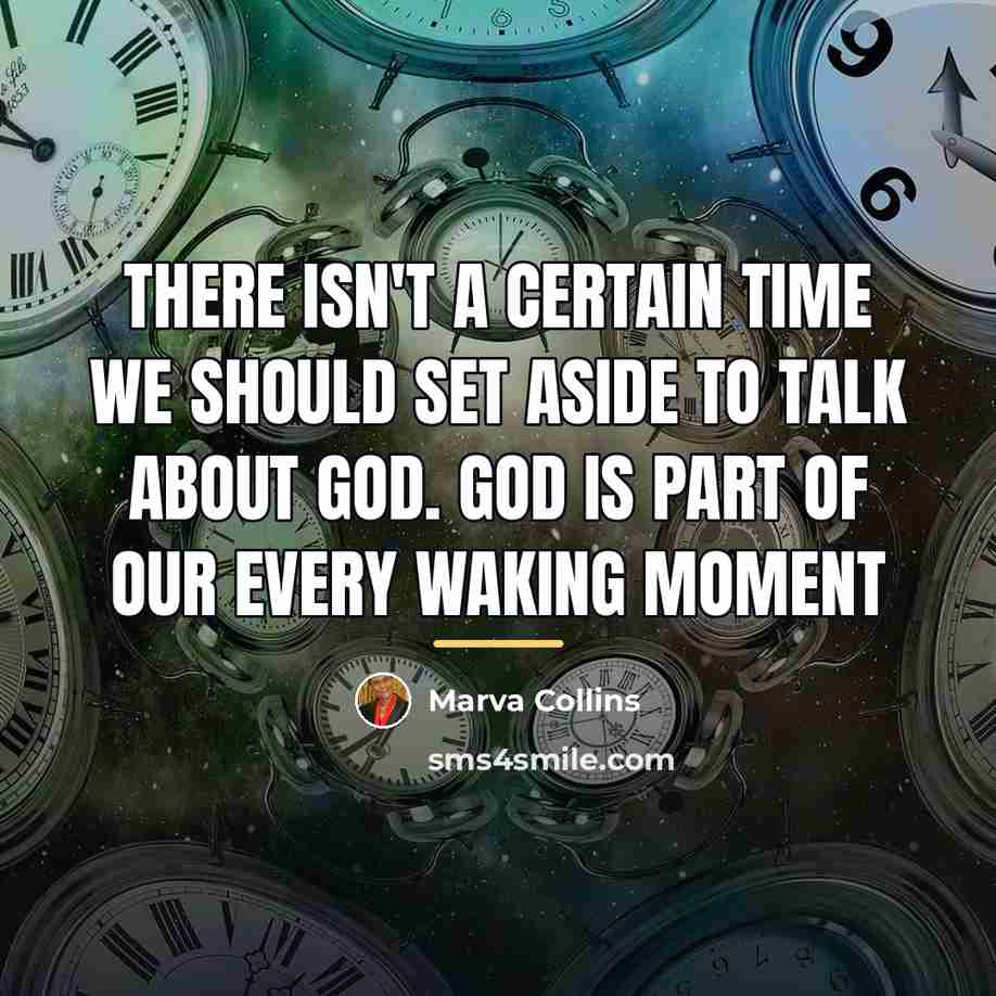 “There isn't a certain time we should set aside to…” quote by Marva Collins