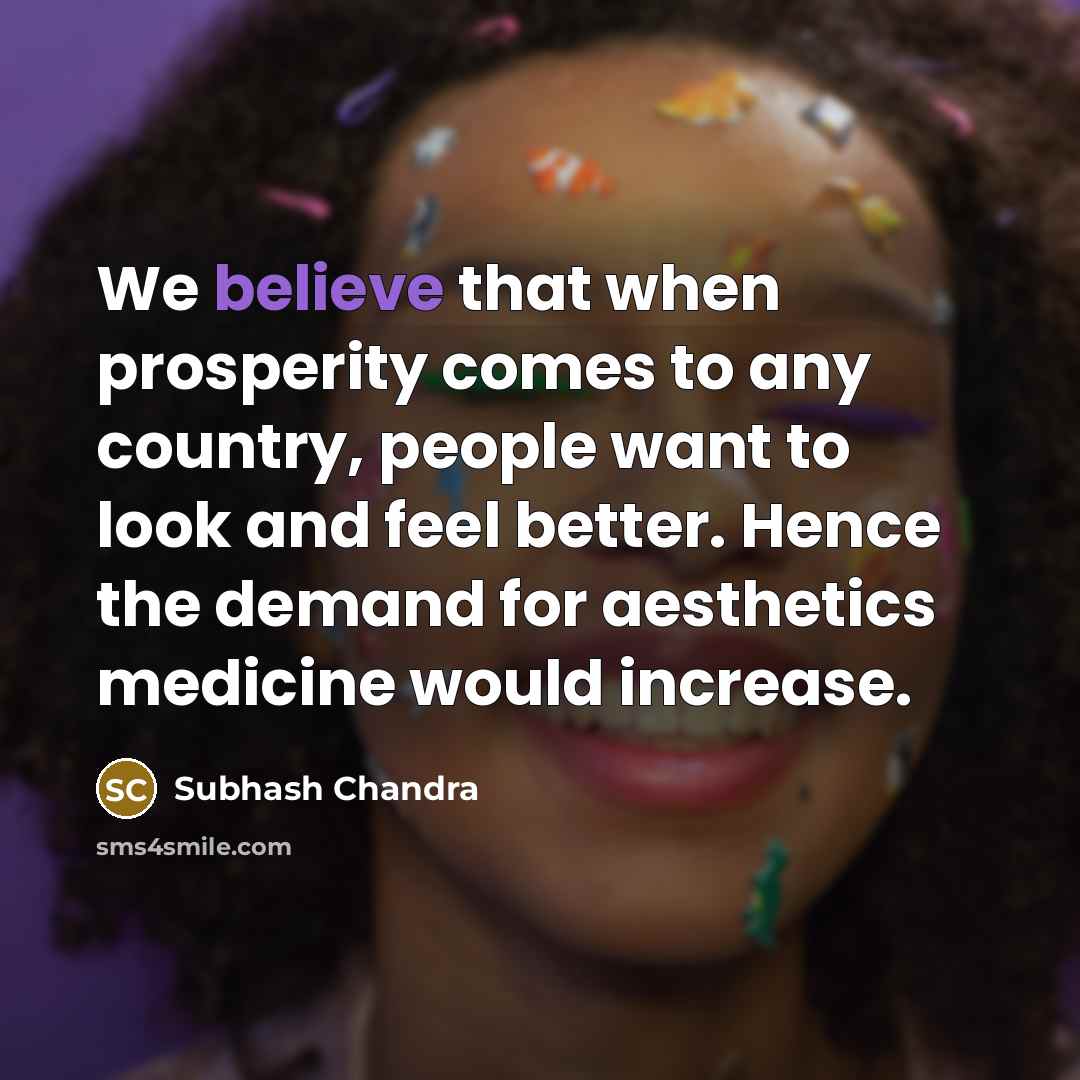 “We believe that when prosperity comes to any country, people…” quote by Subhash Chandra