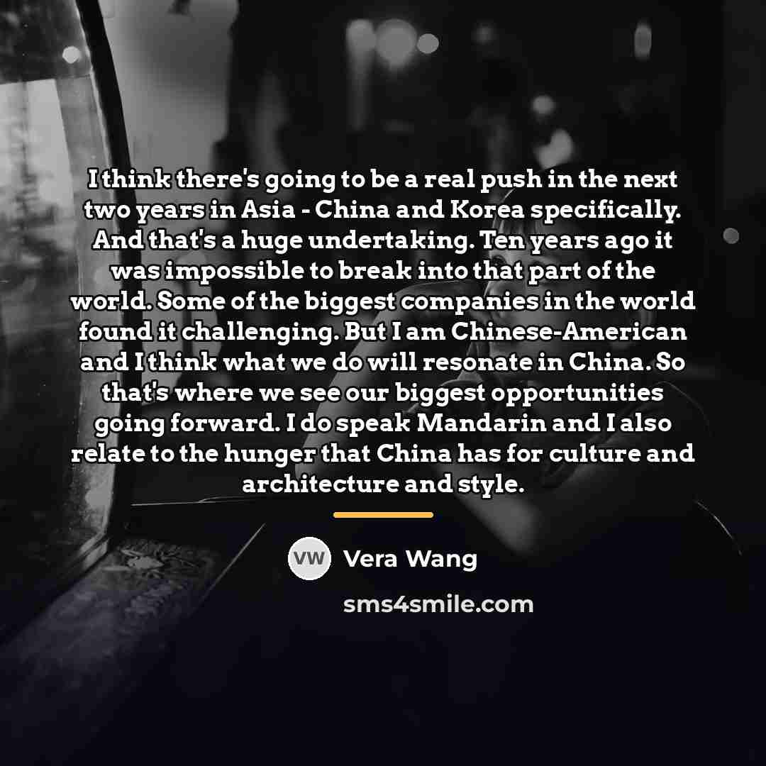 “I think there's going to be a real push in…” quote by Vera Wang