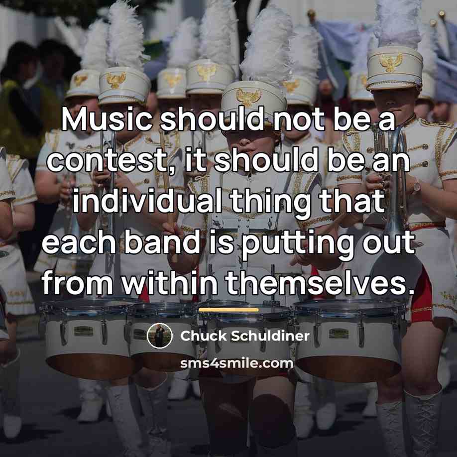 “Music should not be a contest, it should be an…” quote by Chuck Schuldiner