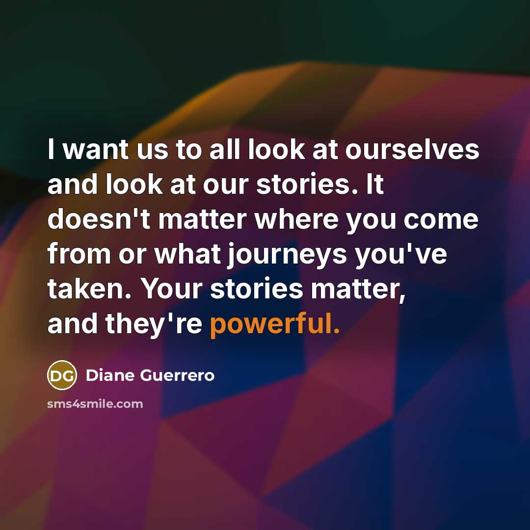 “I want us to all look at ourselves and look…” quote by Diane Guerrero