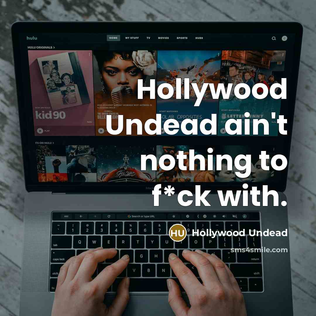 “Hollywood Undead ain't nothing to f*ck with.” quote by Hollywood Undead