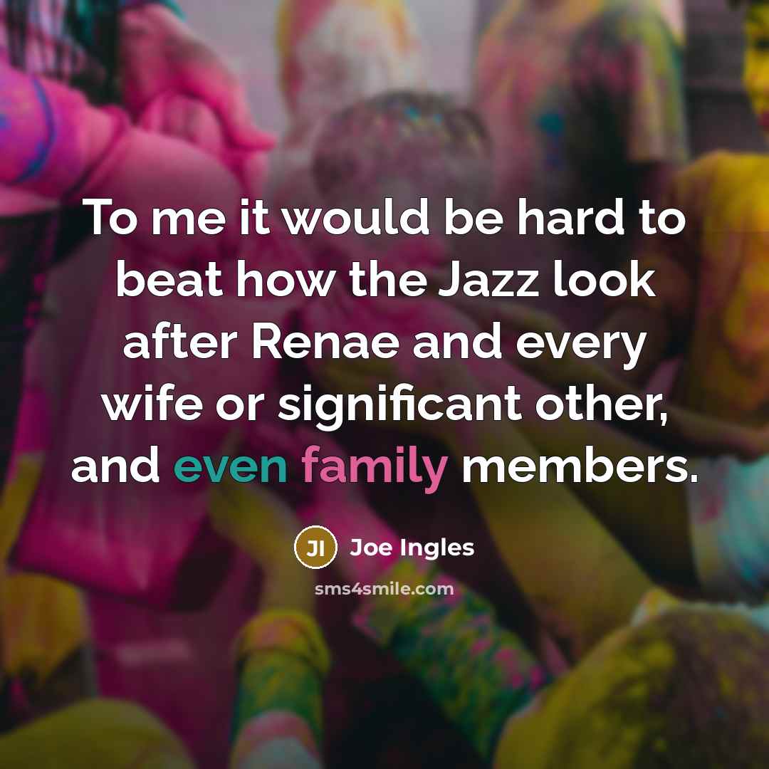 “To me it would be hard to beat how the…” quote by Joe Ingles