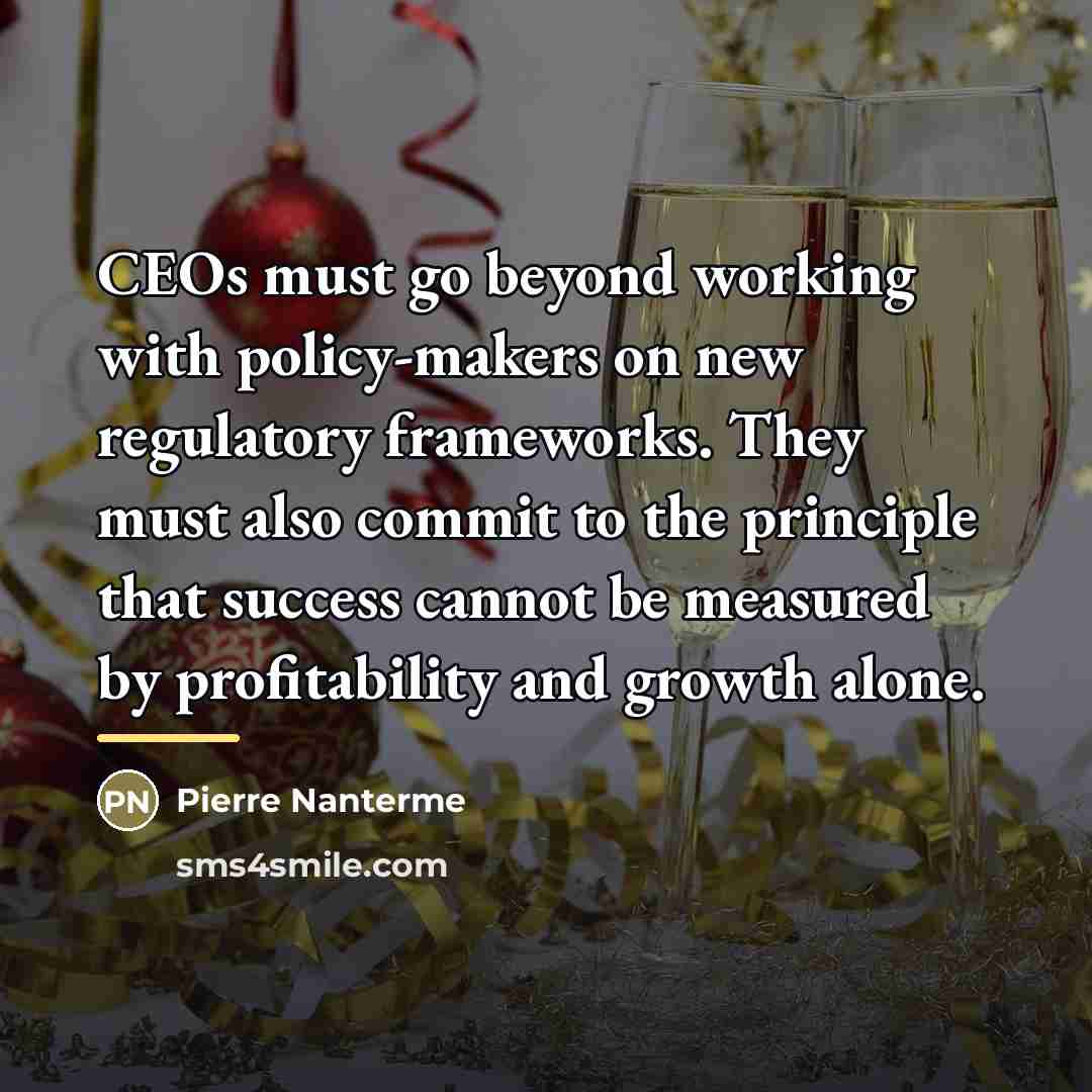 “CEOs must go beyond working with policy-makers on new regulatory…” quote by Pierre Nanterme
