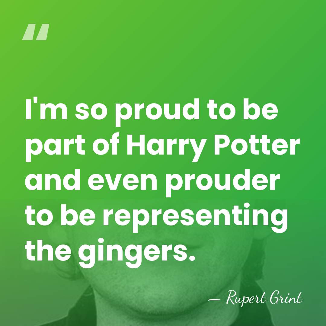 I'm so proud to be part of Harry Potter and even prouder&hellip; - Rupert Grint